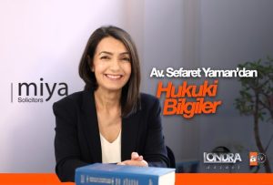 Av. Sefaret Yaman’dan hukuki konularda bilgiler