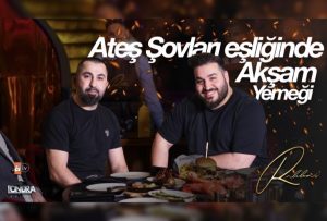 Ateş şovları eşliğinde akşam yemekleri