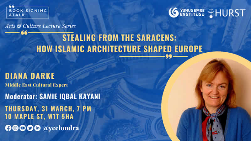 Diana Darke ile İmza Günü ve Söyleşi: İslam Mimarisi Avrupa’yı Nasıl Şekillendirdi