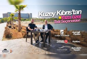 Kuzey Kıbrıs’tan yaza özel tatil seçenekleri