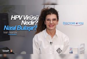 HPV Virüsü nedir? Nasıl bulaşır?