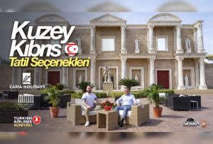 Kuzey Kıbrıs’tan çok özel tatil seçenekleri