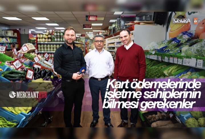 Kart ödemelerinde işletme sahiplerinin bilmesi gerekenler…