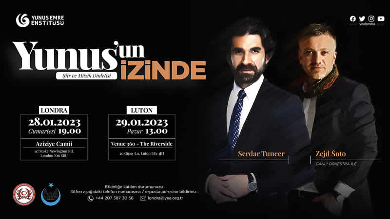Serdar Tuncer ile ‘Yunus’un İzinde’ Şiir ve Müzik dinletisi Londra’ya Geliyor