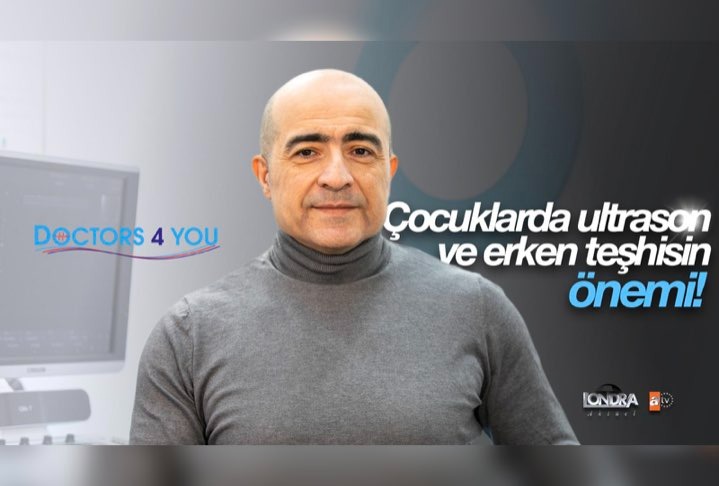Çocuklarda ultrason ve erken teşhisin önemi…