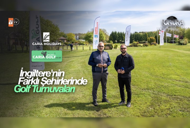 İngiltere’nin farklı şehirlerinde Golf turnuvaları…