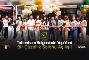 Tottenham bölgesinde yepyeni bir güzellik salonu açılışı…