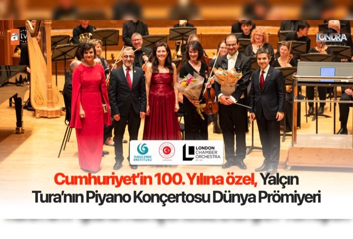 100. Yıla özel, Yalçın Tura’nın Piyano Konçertosu Dünya Prömiyeri…
