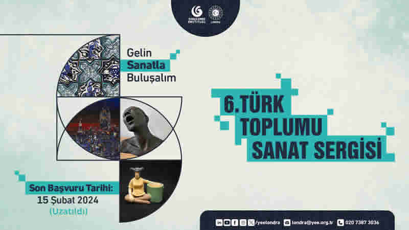6. Türk Toplumu Sanat Sergisi başvuruları devam ediyor