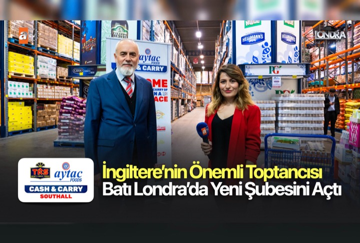 İngiltere’nin meşhur toptancısı Batı Londra’da yeni şubesini açtı…