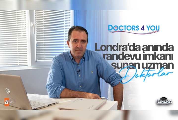 Londra’da anında randevu imkanı sunan uzman doktorlar…