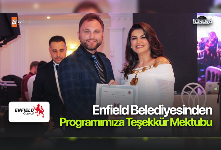 Enfield Belediyesinden programımıza teşekkür mektubu…