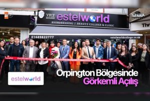Orpington bölgesinde görkemli açılış…