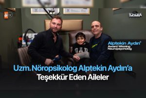 Uzman Nöropsikolog Alptekin Aydın’a teşekkür eden aileler…