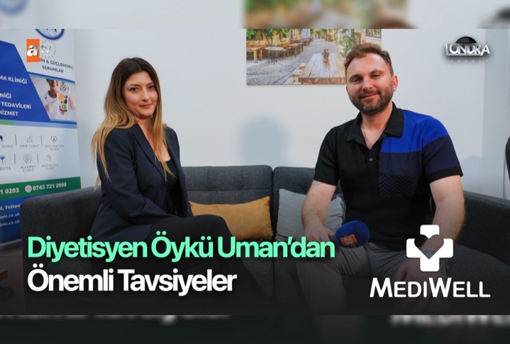 Diyetisyen Öykü Uman’dan önemli tavsiyeler…