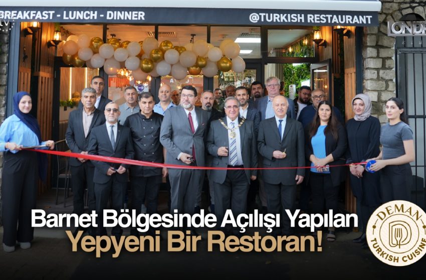  Barnet bölgesinde açılışı yapılan yepyeni bir restoran..