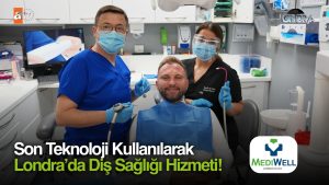 Son teknoloji kullanılarak Londra’da diş sağlığı hizmeti…