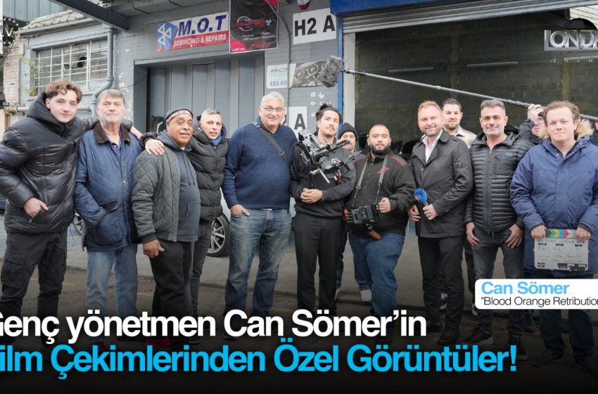 Genç yönetmen Can Sömer’in film çekimlerinden özel görüntüler…
