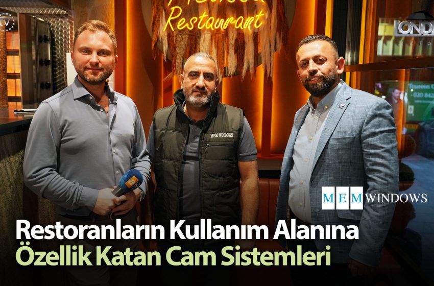 Restoranların kullanım alanına özellik katan cam sistemleri…