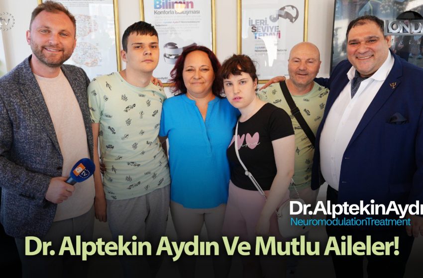 Dr. Alptekin Aydın ve mutlu aileler…
