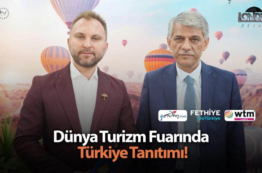  Dünya Turizm fuarında Türkiye tanıtımı…