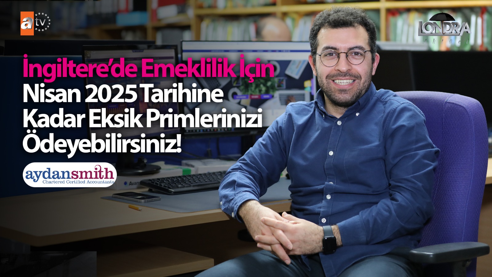 İngiltere’de emeklilik için Nisan 2025 tarihine kadar eksik primlerinizi ödeyebilirsiniz…