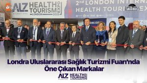 Londra Uluslararası Sağlık Turizmi Fuarı’nda öne çıkan markalar…