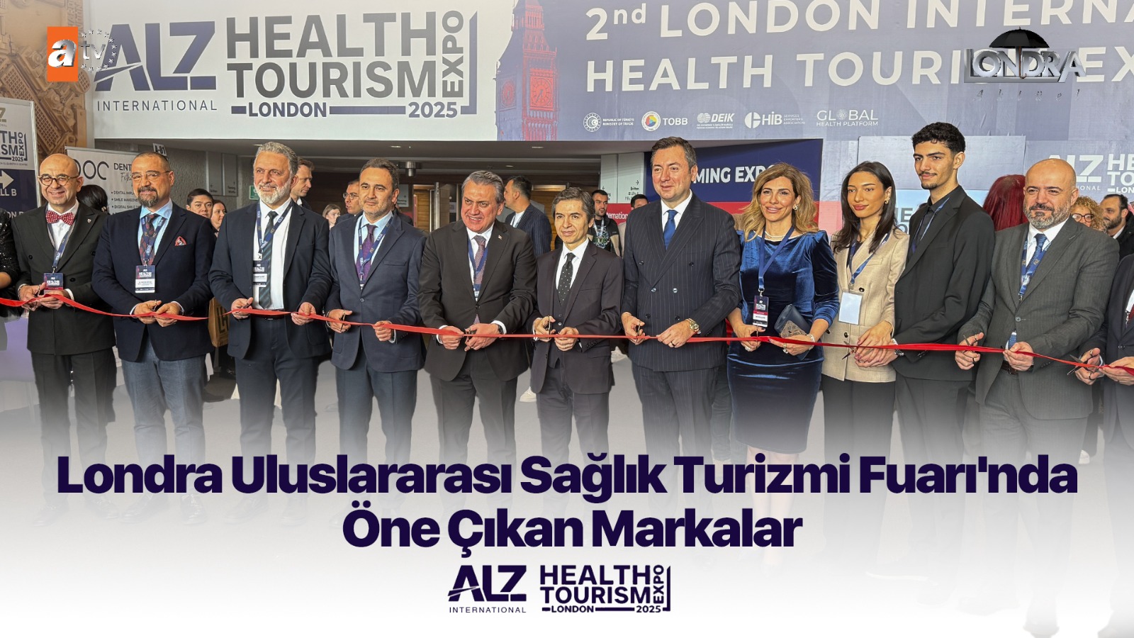 Londra Uluslararası Sağlık Turizmi Fuarı’nda öne çıkan markalar…