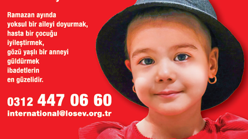 Ramazan Bağışlarınızla, Fitre ve Zekâtlarınızla Önce Çocuklar İyileşsin!