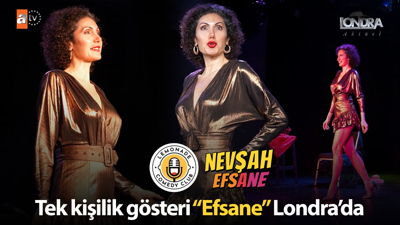 Tek kişilik gösteri “Efsane” Londra’da…