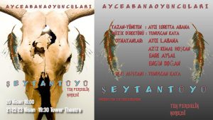 Ayce Abana Oyuncuları’ndan Tek Perdelik Komedi: “Şeytan Tüyü” Londra’da Sahneye Çıkıyor