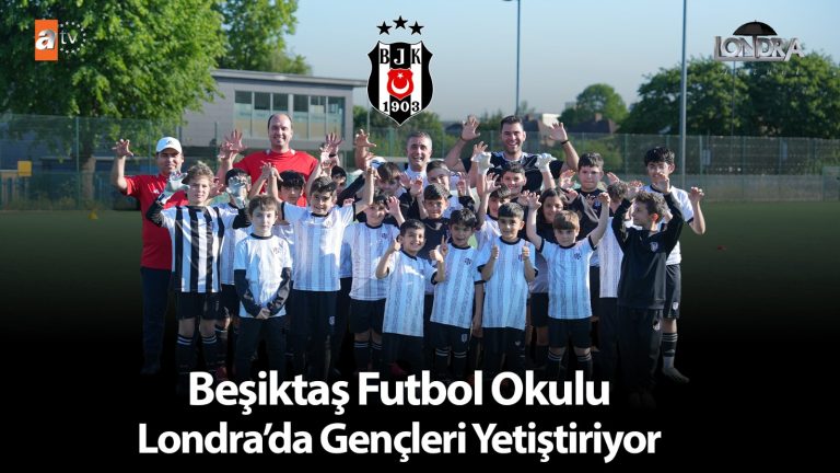 Beşiktaş Futbol Okulu Londra’da gençleri yetiştiriyor…