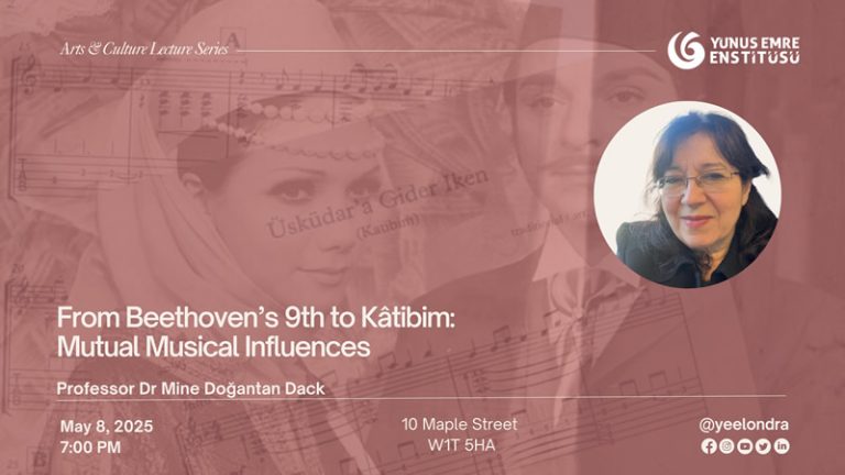 Beethoven’dan Kâtibim’e: Müziğin Kültürel Yolculuğu Londra’da Dinleyiciyle Buluşuyor