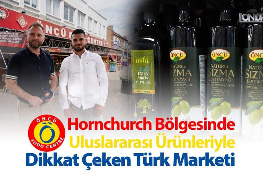 Hornchurch bölgesinde uluslararası ürünleriyle dikkat çeken Türk marketi…