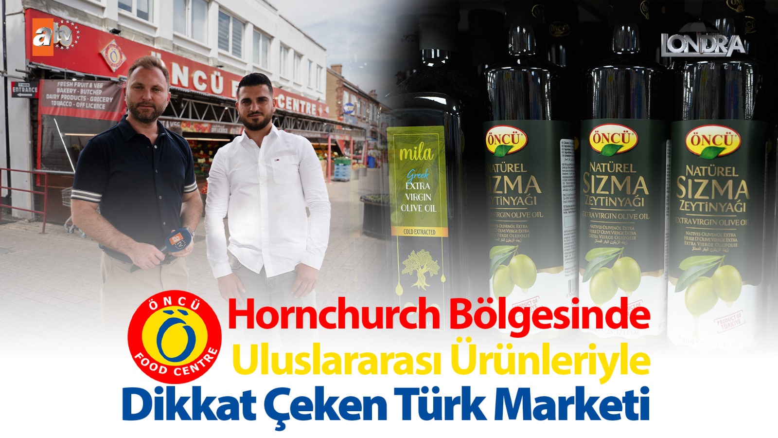 Hornchurch bölgesinde uluslararası ürünleriyle dikkat çeken Türk marketi…