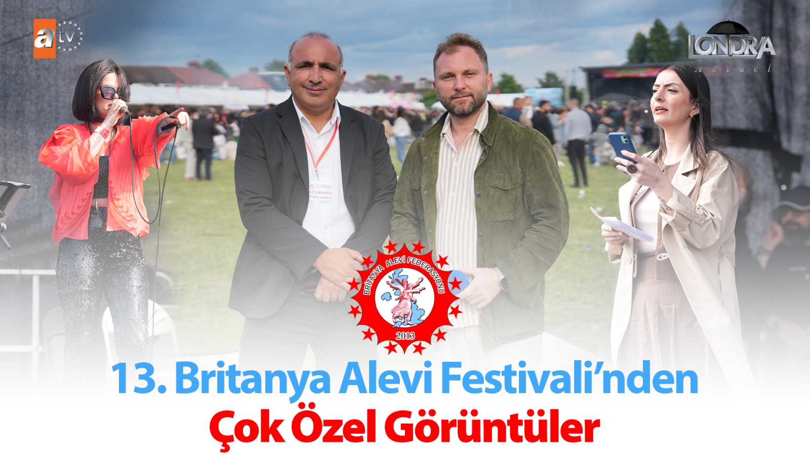 Britanya Alevi Festivali’nden çok özel görüntüler…