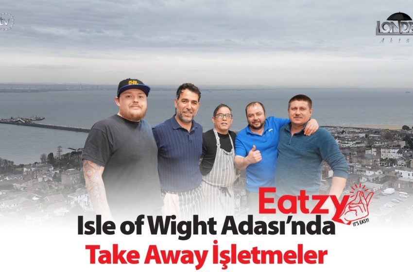 Isle of Wight Adası’nda take away işletmeler…