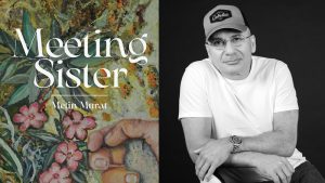 Metin Murat’ın Yeni Romanı “Meeting Sister” 26 Haziran’da Tüm Dünyada Okuyucuyla Buluşuyor