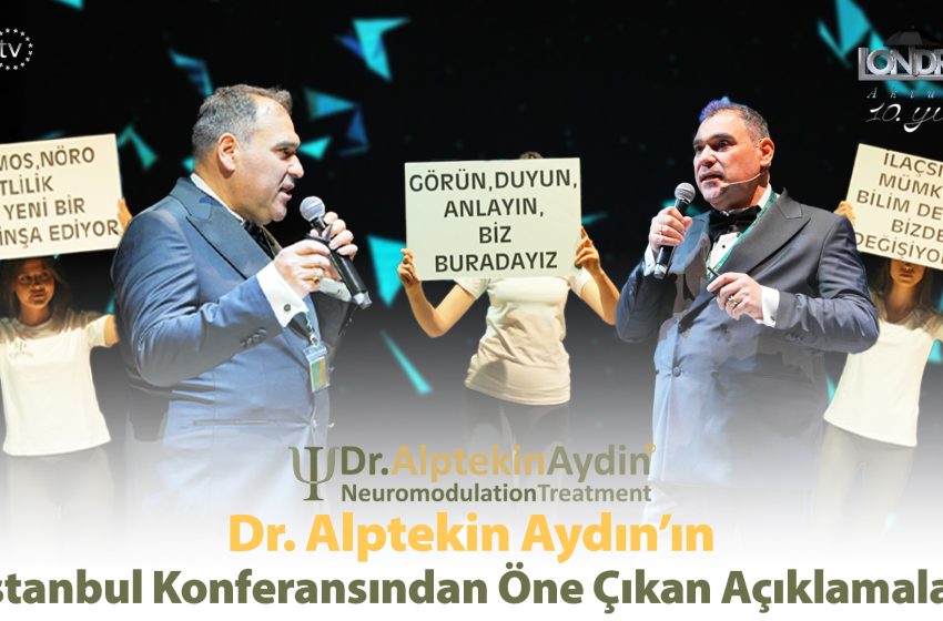 Dr. Alptekin Aydın’ın İstanbul konferansından öne çıkan açıklamalar…