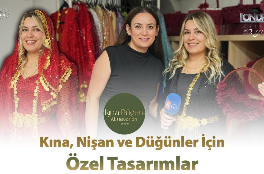  Kına, nişan ve düğünler için özel tasarımlar…