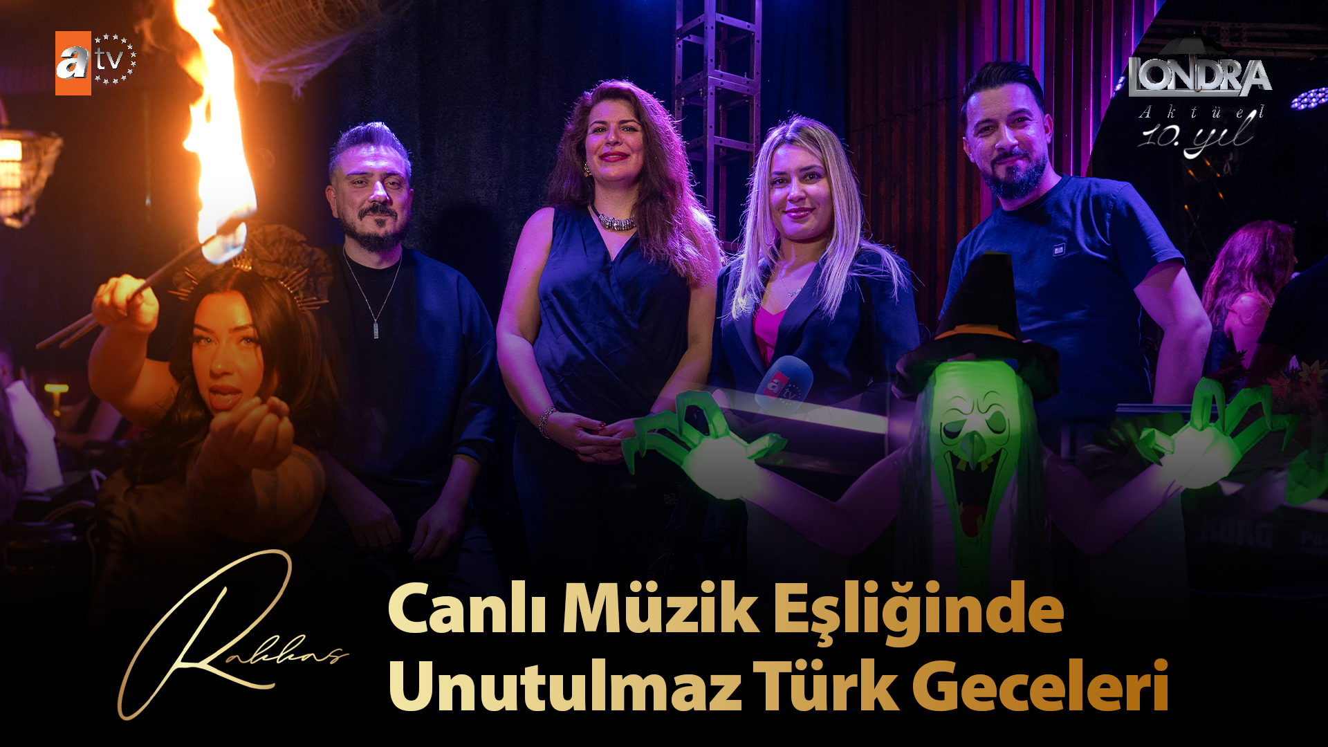 Canlı müzik eşliğinde unutulmaz Türk geceleri…