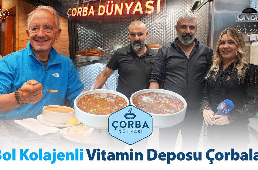 Bol kolajenli vitamin deposu çorbalar…