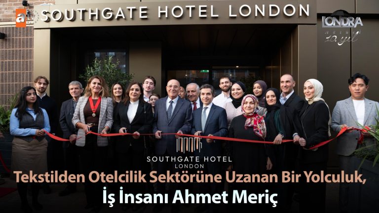 Tekstilden otelcilik sektörüne uzanan bir yolculuk, İş İnsanı Ahmet Meriç…