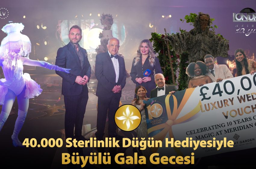 40 bin sterlinlik düğün hediyesiyle büyülü gala gecesi…