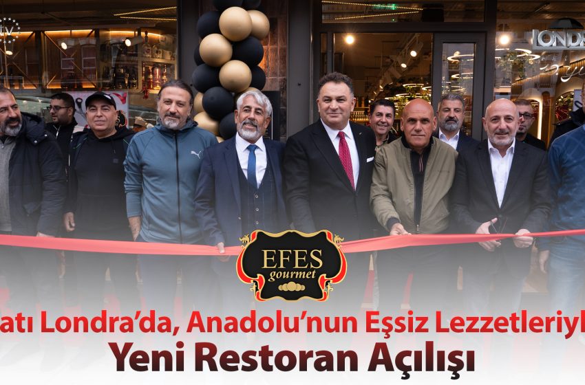 Batı Londra’da, Anadolu’nun eşsiz lezzetleriyle yeni restoran açılışı…