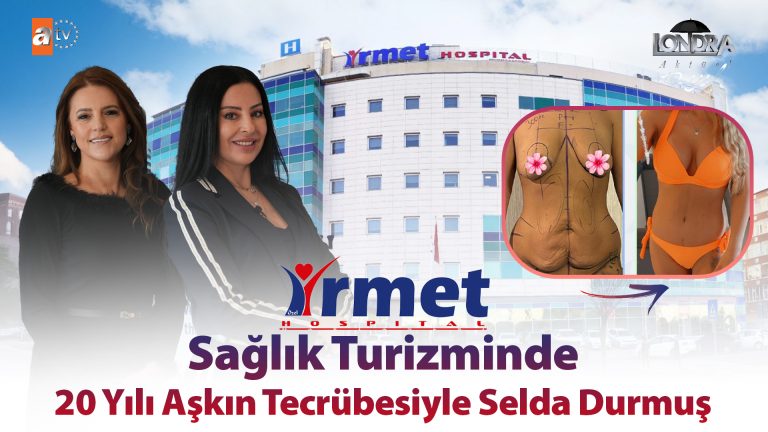 Sağlık turizminde 20 yılı aşkın tecrübesiyle Selda Durmuş…
