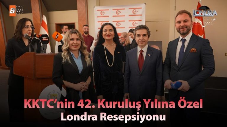 KKTC’nin 42. kuruluş yılına özel Londra resepsiyonu…