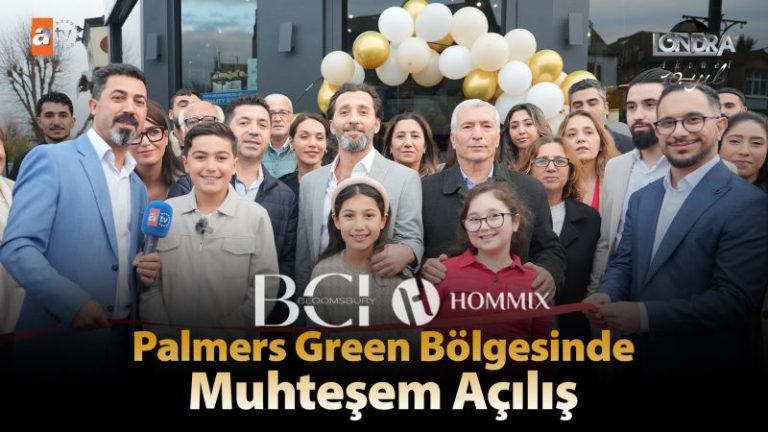 Palmers Green bölgesinde muhteşem açılış…