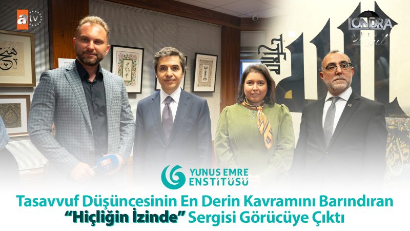 Tasavvuf düşüncesinin en derin kavramını barındıran “Hiçliğin İzinde” sergisi görücüye çıktı…