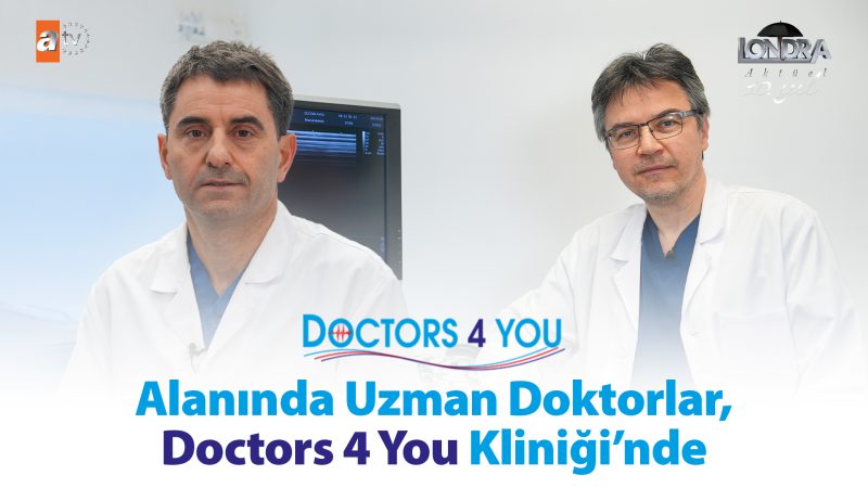 Alanında uzman doktorlar Doctors 4 You Kliniği’nde…